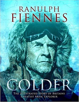 Book written by Sir Ranulph Fiennes Bt OBE