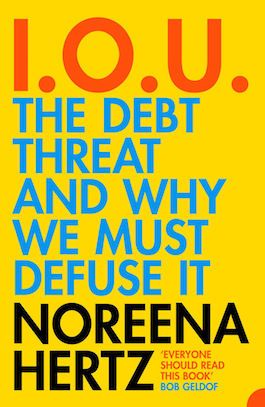 Book written by Professor Noreena Hertz